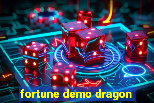 fortune demo dragon